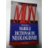 MARELE DICTIONAR DE NEOLOGISME - Florin Marcu 